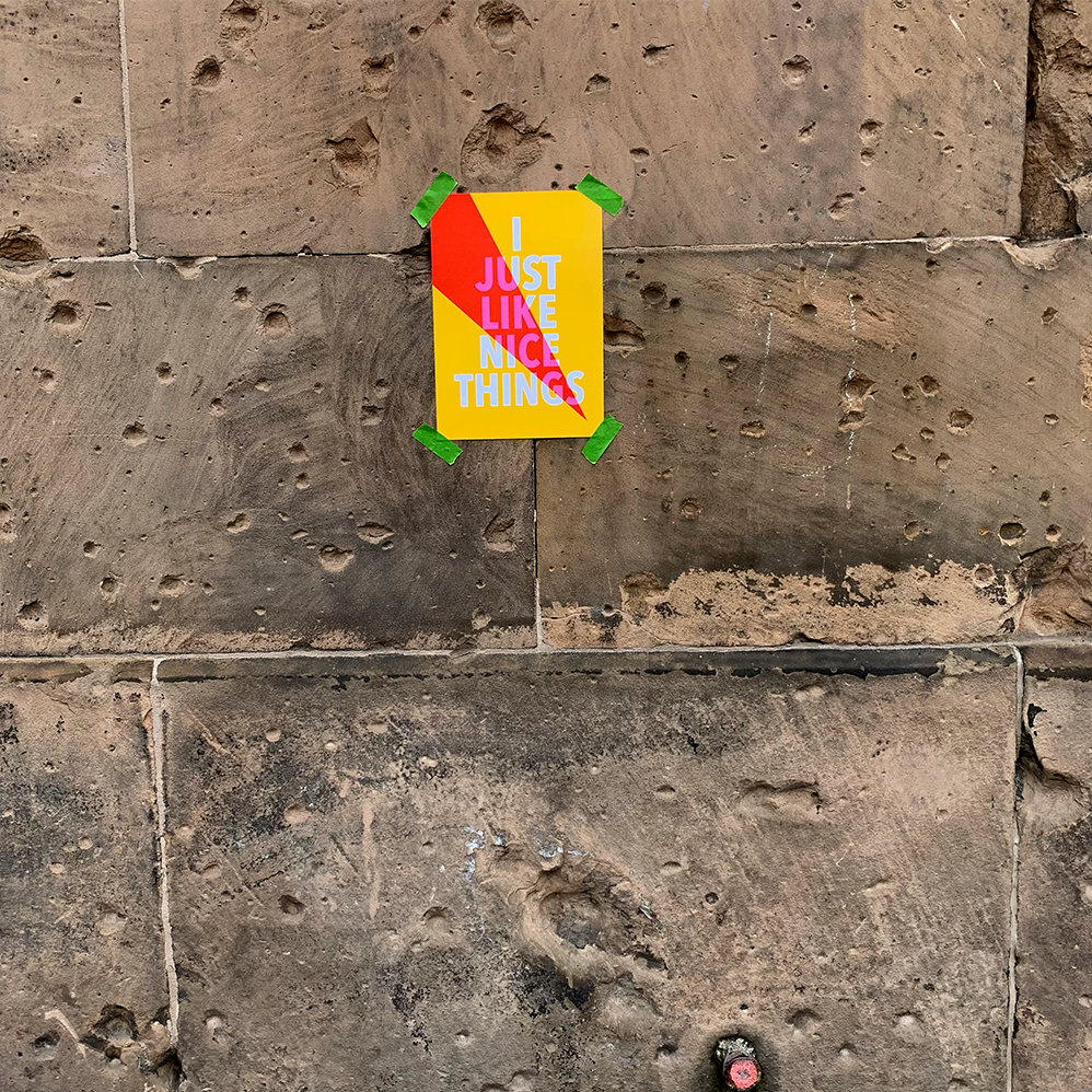 "I Just Like Nice Things"